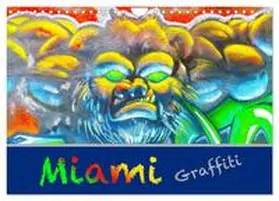 CALVENDO / STYPPA |  Miami Graffiti (Wandkalender 2025 DIN A4 quer), CALVENDO Monatskalender | Sonstiges |  Sack Fachmedien