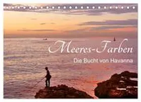 CALVENDO / von Löwis of Menar |  Meeres-Farben - Die Bucht von Havanna (Tischkalender 2025 DIN A5 quer), CALVENDO Monatskalender | Sonstiges |  Sack Fachmedien