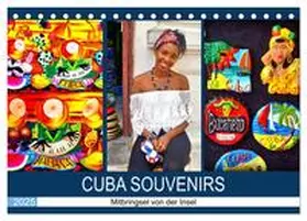 CALVENDO / von Löwis of Menar |  CUBA SOUVENIRS - Mitbringsel von der Insel (Tischkalender 2025 DIN A5 quer), CALVENDO Monatskalender | Sonstiges |  Sack Fachmedien
