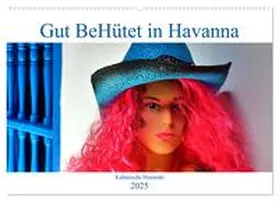CALVENDO / von Löwis of Menar | Gut BeHütet in Havanna - Kubanische Hutmode (Wandkalender 2025 DIN A2 quer), CALVENDO Monatskalender | Sonstiges | 978-3-435-05746-7 | www.sack.de