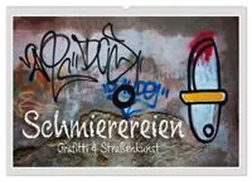 CALVENDO / Watzinger - traumbild |  Schmierereien Graffiti & Straßenkunst (Wandkalender 2025 DIN A2 quer), CALVENDO Monatskalender | Sonstiges |  Sack Fachmedien