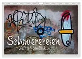 CALVENDO / Watzinger - traumbild |  Schmierereien Graffiti & Straßenkunst (Wandkalender 2025 DIN A4 quer), CALVENDO Monatskalender | Sonstiges |  Sack Fachmedien