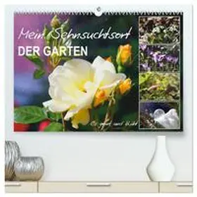 CALVENDO / Löwer |  Mein Sehnsuchtsort, der Garten (hochwertiger Premium Wandkalender 2025 DIN A2 quer), Kunstdruck in Hochglanz | Sonstiges |  Sack Fachmedien