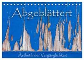 CALVENDO / Watzinger - traumbild |  Abgeblättert (Tischkalender 2025 DIN A5 quer), CALVENDO Monatskalender | Sonstiges |  Sack Fachmedien