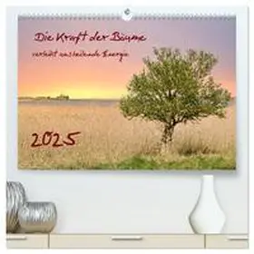 CALVENDO / Rogalski |  Die Kraft der Bäume (hochwertiger Premium Wandkalender 2025 DIN A2 quer), Kunstdruck in Hochglanz | Sonstiges |  Sack Fachmedien