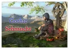 CALVENDO / Schröder |  Gothic Sehnsucht (Wandkalender 2025 DIN A2 quer), CALVENDO Monatskalender | Sonstiges |  Sack Fachmedien