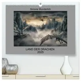 CALVENDO / Wunderlich |  Land der Drachen (hochwertiger Premium Wandkalender 2025 DIN A2 quer), Kunstdruck in Hochglanz | Sonstiges |  Sack Fachmedien