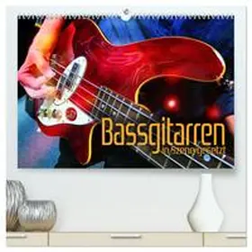 CALVENDO / Utz |  Bassgitarren in Szene gesetzt (hochwertiger Premium Wandkalender 2025 DIN A2 quer), Kunstdruck in Hochglanz | Sonstiges |  Sack Fachmedien