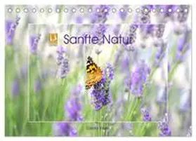 CALVENDO / Kruse |  Sanfte Natur (Tischkalender 2025 DIN A5 quer), CALVENDO Monatskalender | Sonstiges |  Sack Fachmedien