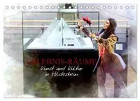 CALVENDO / Niemsch |  Erlebnis-Räume Kunst und Kultur in Hildesheim (Tischkalender 2025 DIN A5 quer), CALVENDO Monatskalender | Sonstiges |  Sack Fachmedien