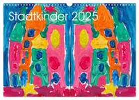 CALVENDO / Nocke |  Stadtkinder (Wandkalender 2025 DIN A3 quer), CALVENDO Monatskalender | Sonstiges |  Sack Fachmedien