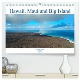 CALVENDO / Haase |  Hawaii, Maui und Big Island (hochwertiger Premium Wandkalender 2025 DIN A2 quer), Kunstdruck in Hochglanz | Sonstiges |  Sack Fachmedien