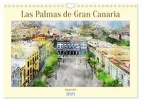 CALVENDO / Frost |  Las Palmas de Gran Canaria - Aquarelle (Wandkalender 2025 DIN A4 quer), CALVENDO Monatskalender | Sonstiges |  Sack Fachmedien