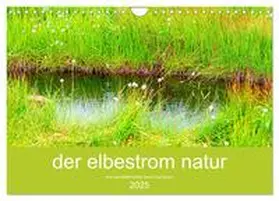 CALVENDO / Sennewald |  der elbestrom natur (Wandkalender 2025 DIN A4 quer), CALVENDO Monatskalender | Sonstiges |  Sack Fachmedien