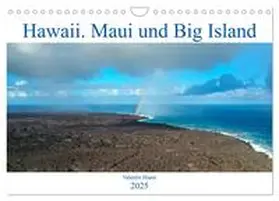 CALVENDO / Haase |  Hawaii, Maui und Big Island (Wandkalender 2025 DIN A4 quer), CALVENDO Monatskalender | Sonstiges |  Sack Fachmedien