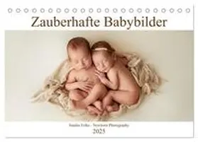 CALVENDO / Felke |  Zauberhafte Babybilder (Tischkalender 2025 DIN A5 quer), CALVENDO Monatskalender | Sonstiges |  Sack Fachmedien