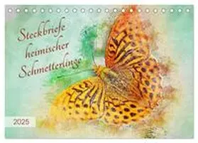 CALVENDO / Frost |  Steckbriefe heimischer Schmetterlinge (Tischkalender 2025 DIN A5 quer), CALVENDO Monatskalender | Sonstiges |  Sack Fachmedien