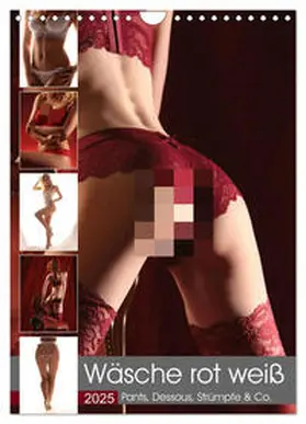 CALVENDO / Lichtgestalt |  Wäsche rot weiß (Wandkalender 2025 DIN A4 hoch), CALVENDO Monatskalender | Sonstiges |  Sack Fachmedien