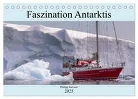 CALVENDO / Salveter |  Faszination Antarktis (Tischkalender 2025 DIN A5 quer), CALVENDO Monatskalender | Sonstiges |  Sack Fachmedien