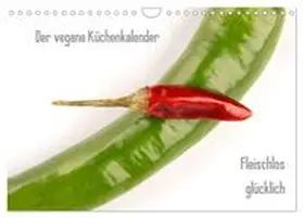 CALVENDO / Lichtgestalt |  Der vegane Küchenkalender (Wandkalender 2025 DIN A4 quer), CALVENDO Monatskalender | Sonstiges |  Sack Fachmedien