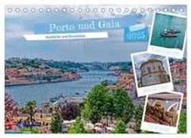 CALVENDO / Kowalski |  Porto und Gaia - Ausblicke und Einsichten (Tischkalender 2025 DIN A5 quer), CALVENDO Monatskalender | Sonstiges |  Sack Fachmedien