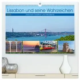CALVENDO / Kowalski |  Lissabon und seine Wahrzeichen - Zwischen Tradition und Moderne (hochwertiger Premium Wandkalender 2025 DIN A2 quer), Kunstdruck in Hochglanz | Sonstiges |  Sack Fachmedien