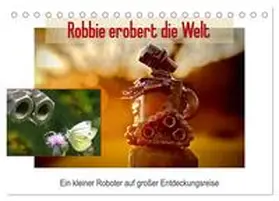 CALVENDO / Ola Feix |  Robbie erobert die Welt (Tischkalender 2025 DIN A5 quer), CALVENDO Monatskalender | Sonstiges |  Sack Fachmedien