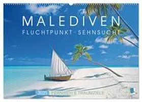CALVENDO |  Die Malediven: Fluchtpunkt Sehnsucht (Wandkalender 2025 DIN A2 quer), CALVENDO Monatskalender | Sonstiges |  Sack Fachmedien