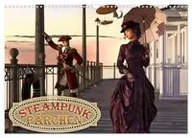 CALVENDO / Schröder |  Steampunk Pärchen (Wandkalender 2025 DIN A3 quer), CALVENDO Monatskalender | Sonstiges |  Sack Fachmedien