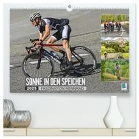 CALVENDO | Sonne in den Speichen - Faszination Rennrad (hochwertiger Premium Wandkalender 2025 DIN A2 quer), Kunstdruck in Hochglanz | Sonstiges | 978-3-435-12655-2 | www.sack.de