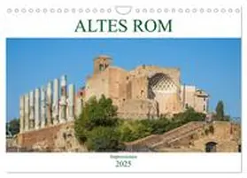 CALVENDO / pixs:sell |  Altes Rom - Impressionen (Wandkalender 2025 DIN A4 quer), CALVENDO Monatskalender | Sonstiges |  Sack Fachmedien