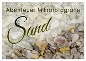 CALVENDO / Becker | Abenteuer Mikrofotografie Sand (Tischkalender 2025 DIN A5 quer), CALVENDO Monatskalender | Sonstiges | 978-3-435-13383-3 | www.sack.de