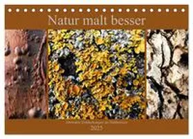 CALVENDO / Weis |  Natur malt besser (Tischkalender 2025 DIN A5 quer), CALVENDO Monatskalender | Sonstiges |  Sack Fachmedien