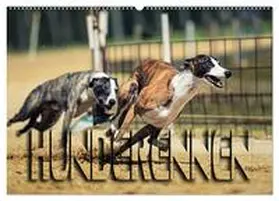 CALVENDO / Bleicher |  Hunderennen (Wandkalender 2025 DIN A2 quer), CALVENDO Monatskalender | Sonstiges |  Sack Fachmedien