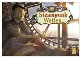 CALVENDO / Schröder |  Steampunk Welten (Wandkalender 2025 DIN A2 quer), CALVENDO Monatskalender | Sonstiges |  Sack Fachmedien