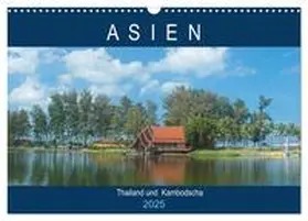 CALVENDO / STYPPA |  Asien - Thailand und Kambodscha (Wandkalender 2025 DIN A3 quer), CALVENDO Monatskalender | Sonstiges |  Sack Fachmedien