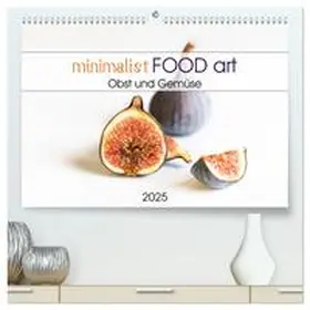 Dysli / CALVENDO |  minimalist FOOD art Obst und Gemüse (hochwertiger Premium Wandkalender 2025 DIN A2 quer), Kunstdruck in Hochglanz | Sonstiges |  Sack Fachmedien