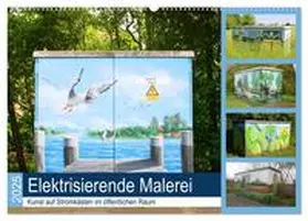 CALVENDO / Lehmann |  Elektrisierende Malerei 2025. Kunst auf Stromkästen im öffentlichen Raum (Wandkalender 2025 DIN A2 quer), CALVENDO Monatskalender | Sonstiges |  Sack Fachmedien