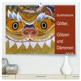 CALVENDO / Bergermann |  Buddhistische Götter, Götzen und Dämonen (hochwertiger Premium Wandkalender 2025 DIN A2 quer), Kunstdruck in Hochglanz | Sonstiges |  Sack Fachmedien