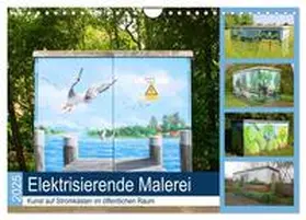 CALVENDO / Lehmann |  Elektrisierende Malerei 2025. Kunst auf Stromkästen im öffentlichen Raum (Wandkalender 2025 DIN A4 quer), CALVENDO Monatskalender | Sonstiges |  Sack Fachmedien
