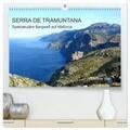CALVENDO / Vier |  Serra de Tramuntana - Spektakuläre Bergwelt auf Mallorca (hochwertiger Premium Wandkalender 2025 DIN A2 quer), Kunstdruck in Hochglanz | Sonstiges |  Sack Fachmedien