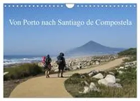 CALVENDO / Nietsch |  Von Porto nach Santiago de Compostela (Wandkalender 2025 DIN A4 quer), CALVENDO Monatskalender | Sonstiges |  Sack Fachmedien