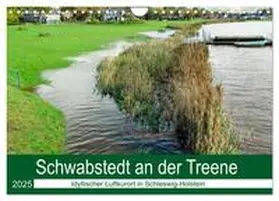 CALVENDO / Kleemann |  Schwabstedt an der Treene (Wandkalender 2025 DIN A4 quer), CALVENDO Monatskalender | Sonstiges |  Sack Fachmedien