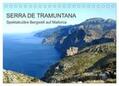 CALVENDO / Vier |  Serra de Tramuntana - Spektakuläre Bergwelt auf Mallorca (Tischkalender 2025 DIN A5 quer), CALVENDO Monatskalender | Sonstiges |  Sack Fachmedien