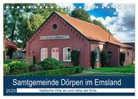 CALVENDO / Kleemann |  Samtgemeinde Dörpen im Emsland (Tischkalender 2025 DIN A5 quer), CALVENDO Monatskalender | Sonstiges |  Sack Fachmedien