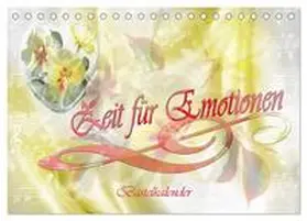 CALVENDO / Djeric |  Zeit für Emotionen Bastelkalender (Tischkalender 2025 DIN A5 quer), CALVENDO Monatskalender | Sonstiges |  Sack Fachmedien