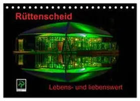 CALVENDO / Fritsche |  Rüttenscheid (Tischkalender 2025 DIN A5 quer), CALVENDO Monatskalender | Sonstiges |  Sack Fachmedien