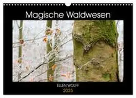 Wolff / CALVENDO |  Magische Waldwesen (Wandkalender 2025 DIN A3 quer), CALVENDO Monatskalender | Sonstiges |  Sack Fachmedien