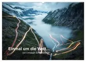 CALVENDO / Schaarschmidt |  Einmal um die Welt... (Wandkalender 2025 DIN A2 quer), CALVENDO Monatskalender | Sonstiges |  Sack Fachmedien