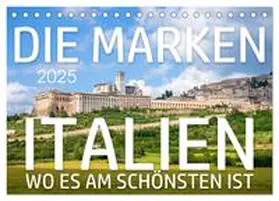 CALVENDO / Gann |  Die Marken - Italien wo es am schönsten ist (Tischkalender 2025 DIN A5 quer), CALVENDO Monatskalender | Sonstiges |  Sack Fachmedien